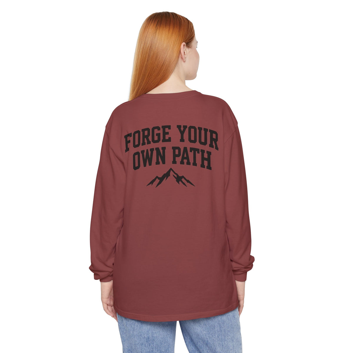 Ever Forge “Forge Your Own Path” Long Sleeve T-Shirt