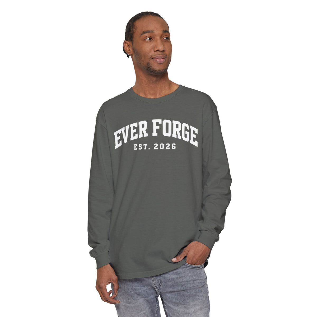 Ever Forge “Forge Your Own Path” Long Sleeve T-Shirt