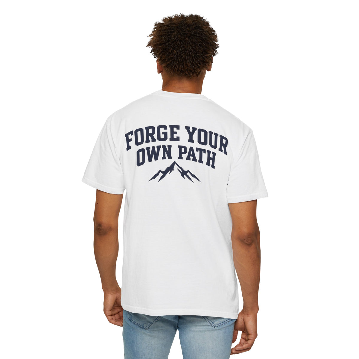 Ever Forge T-Shirt — 'Forge Your Own Path' Mountain Graphic Tee