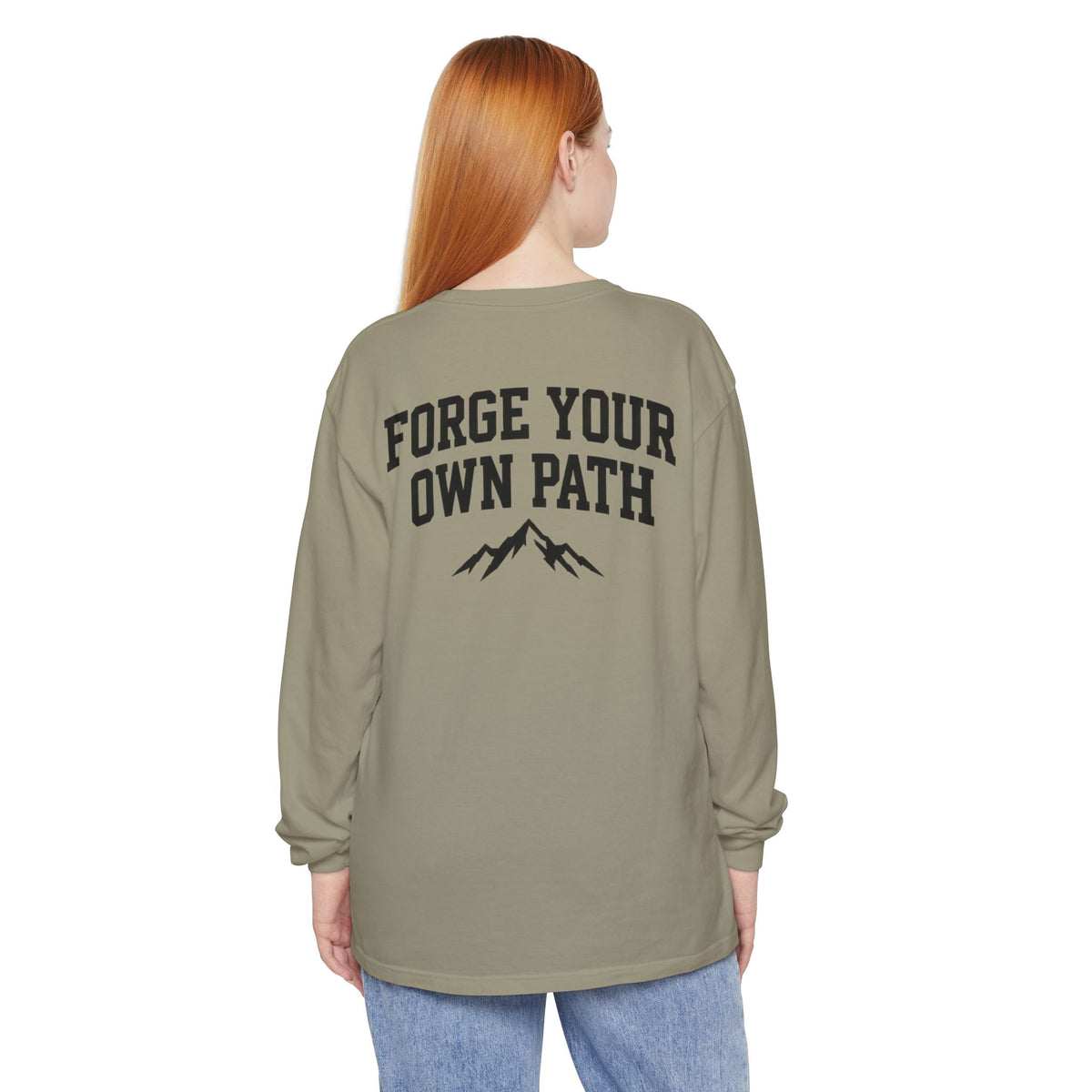 Ever Forge “Forge Your Own Path” Long Sleeve T-Shirt