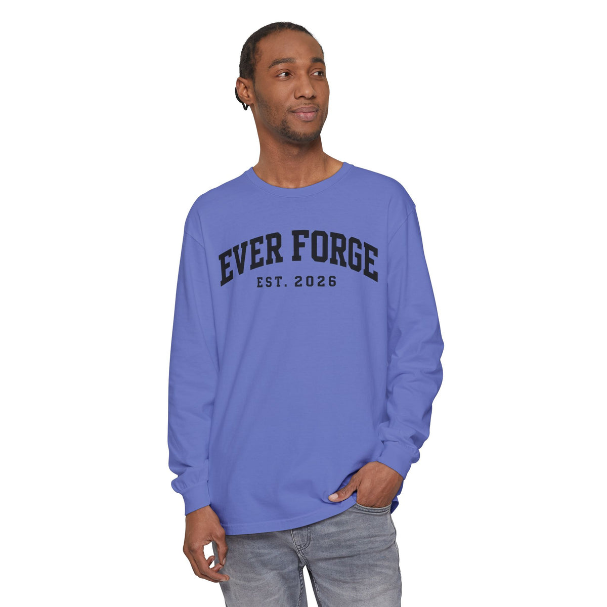 Ever Forge “Forge Your Own Path” Long Sleeve T-Shirt