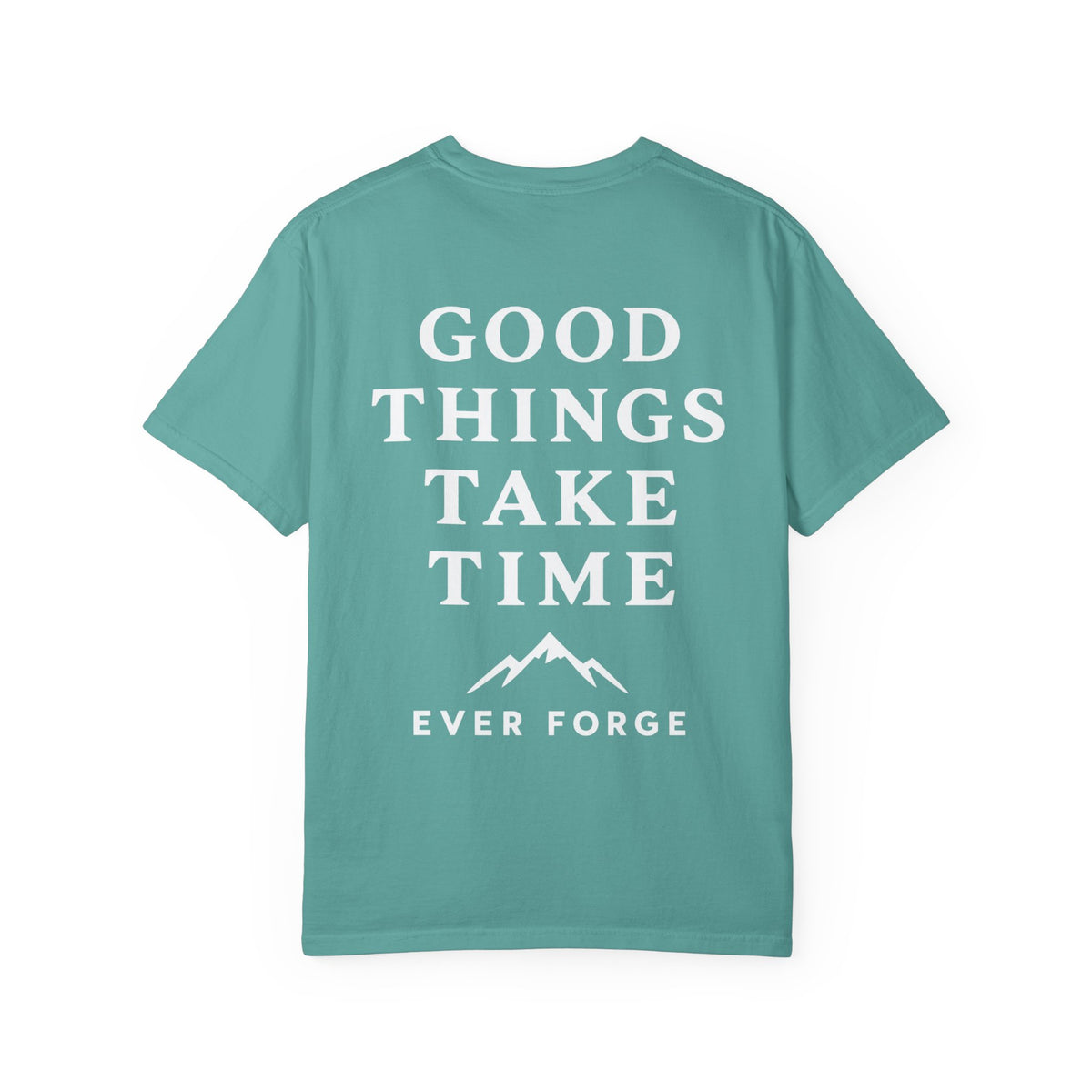 Good Things Take Time T-Shirt