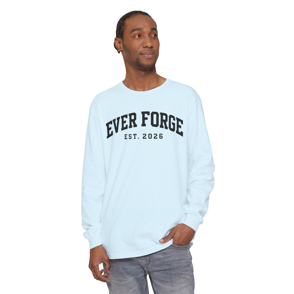 Ever Forge “Forge Your Own Path” Long Sleeve T-Shirt