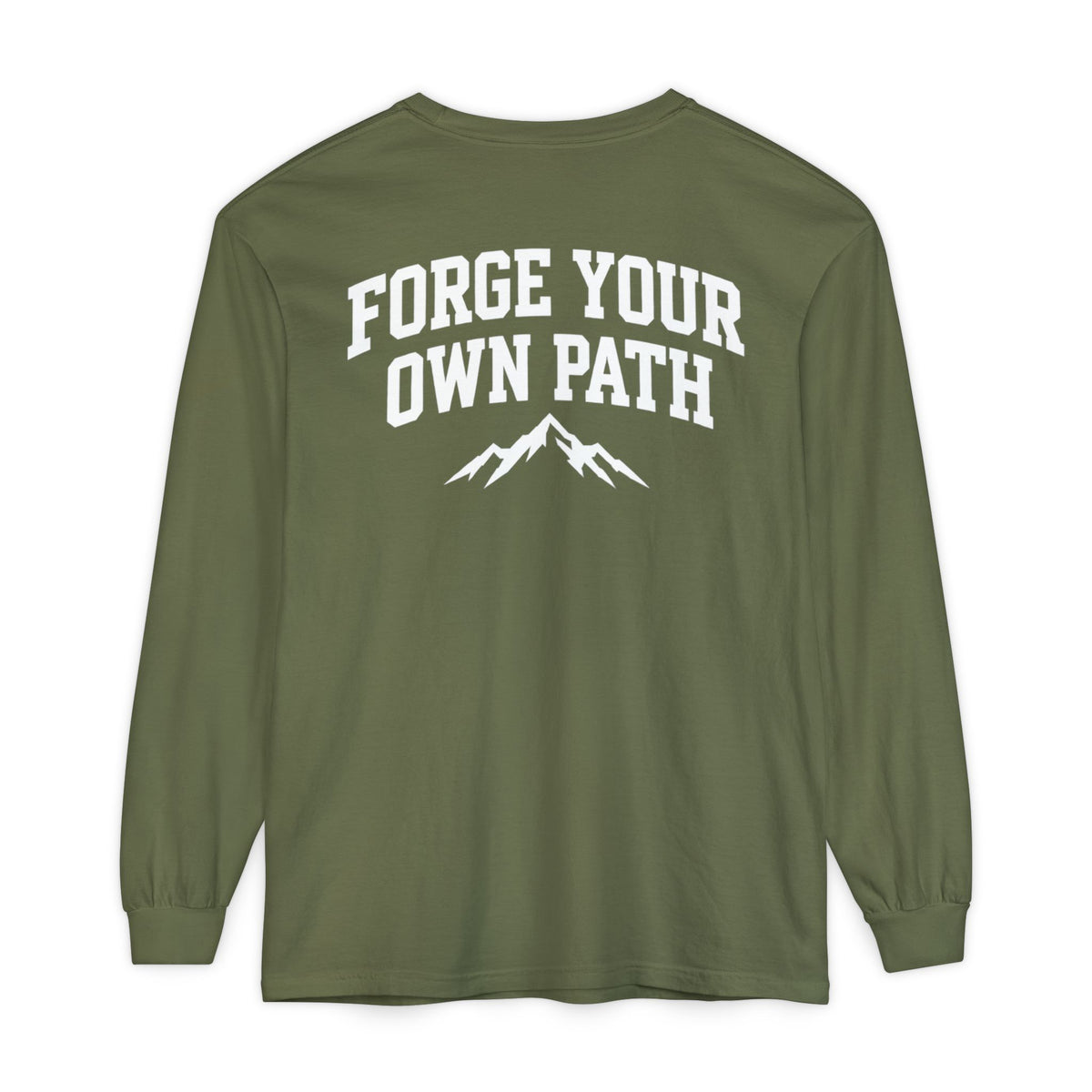 Ever Forge “Forge Your Own Path” Long Sleeve T-Shirt