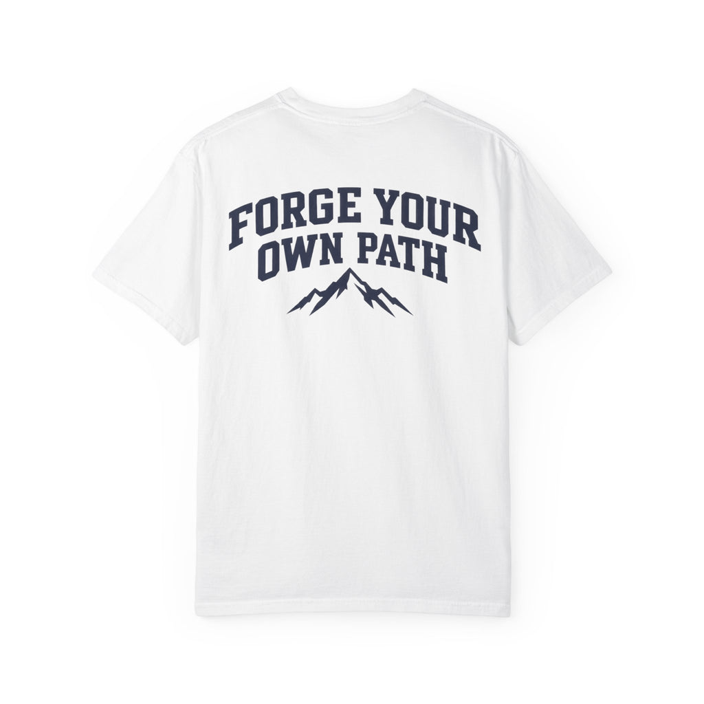 Ever Forge T-Shirt — 'Forge Your Own Path' Mountain Graphic Tee