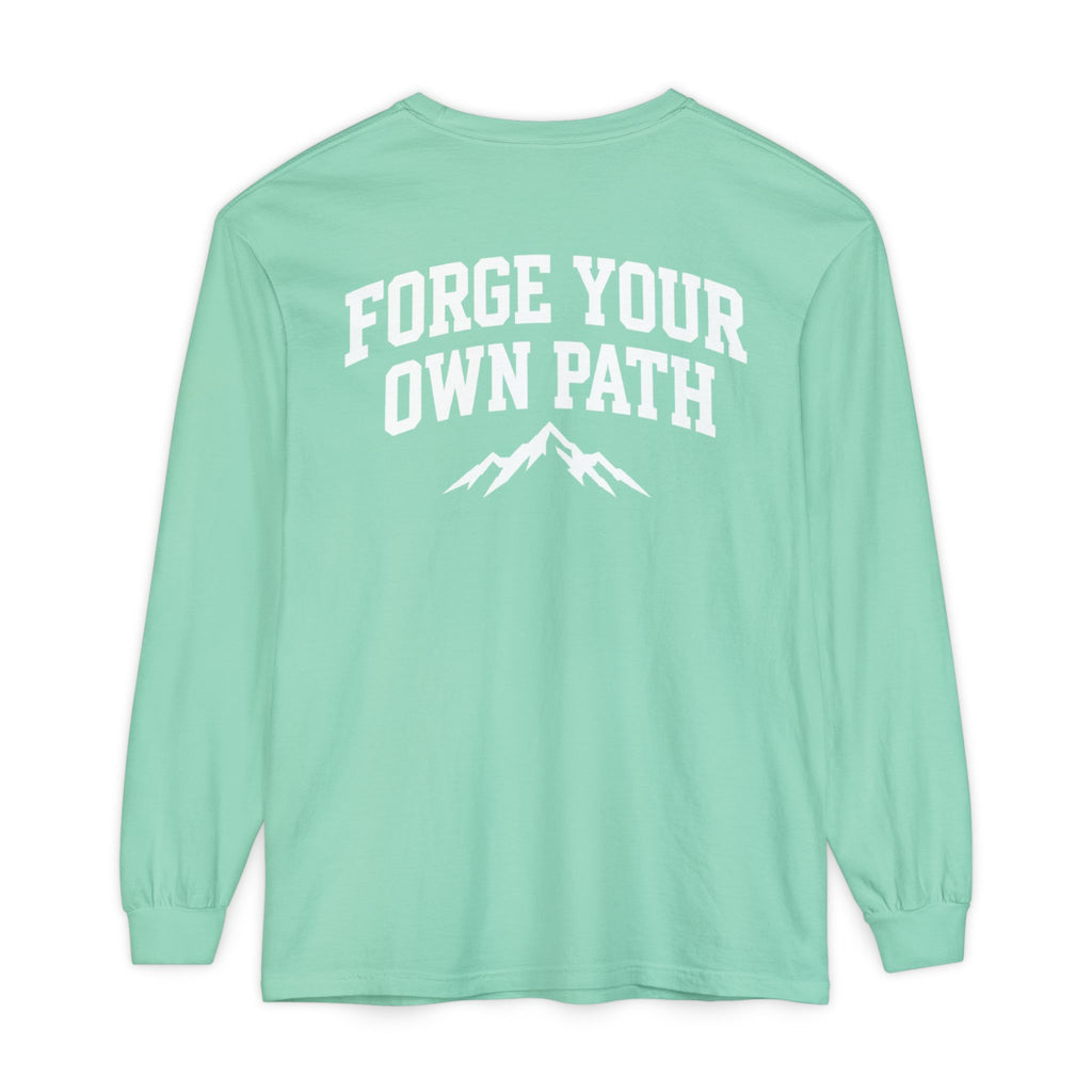Ever Forge “Forge Your Own Path” Long Sleeve T-Shirt