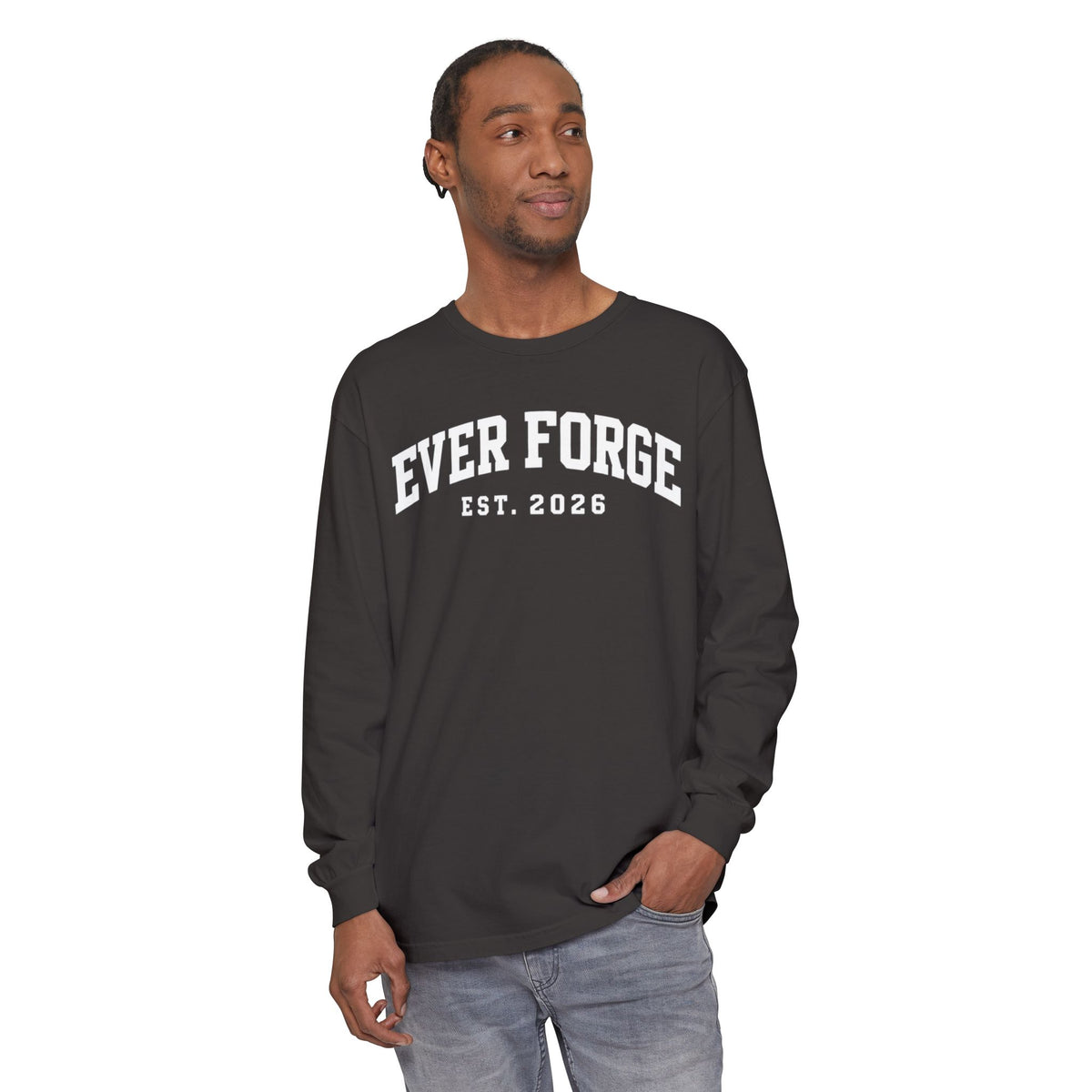 Ever Forge “Forge Your Own Path” Long Sleeve T-Shirt
