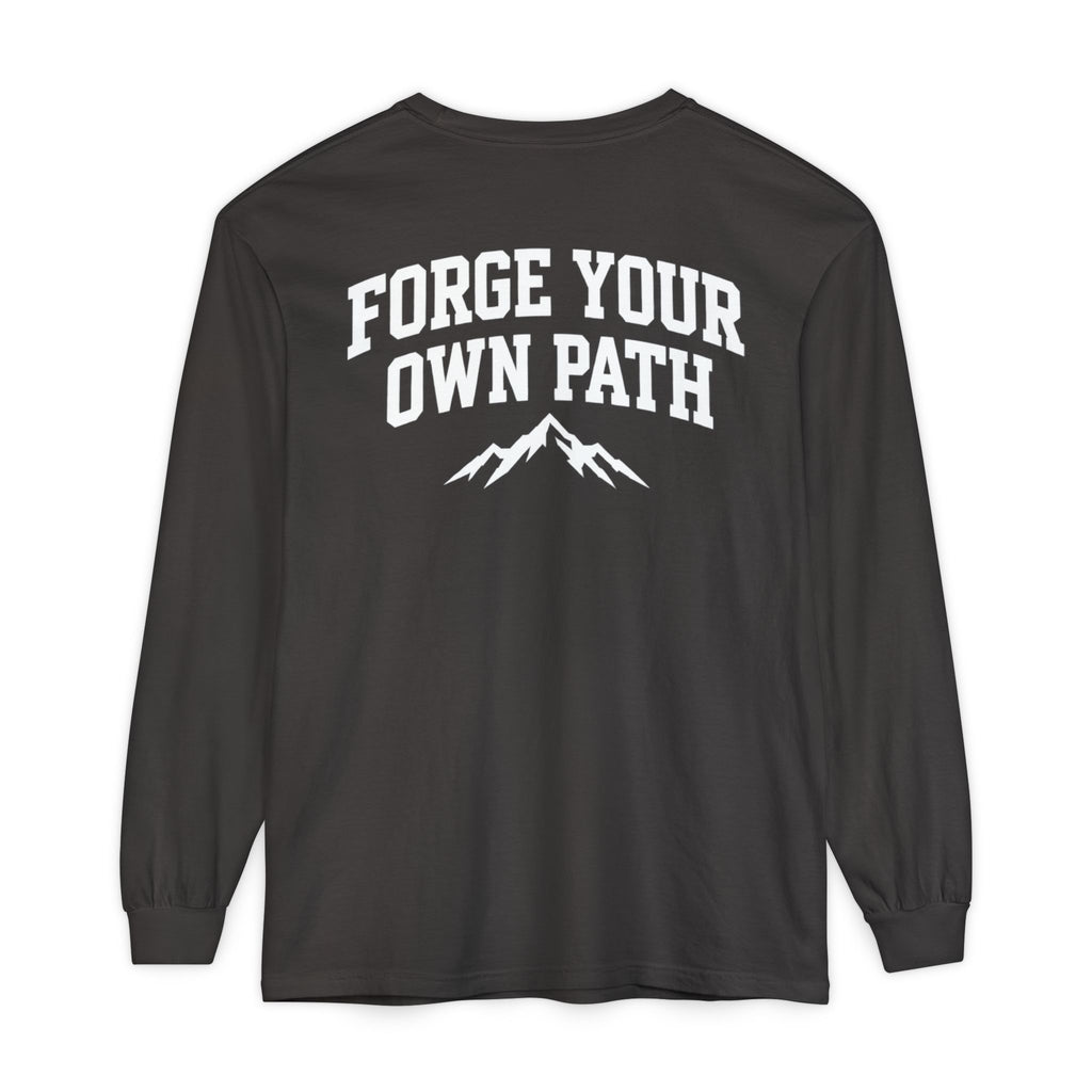 Ever Forge “Forge Your Own Path” Long Sleeve T-Shirt
