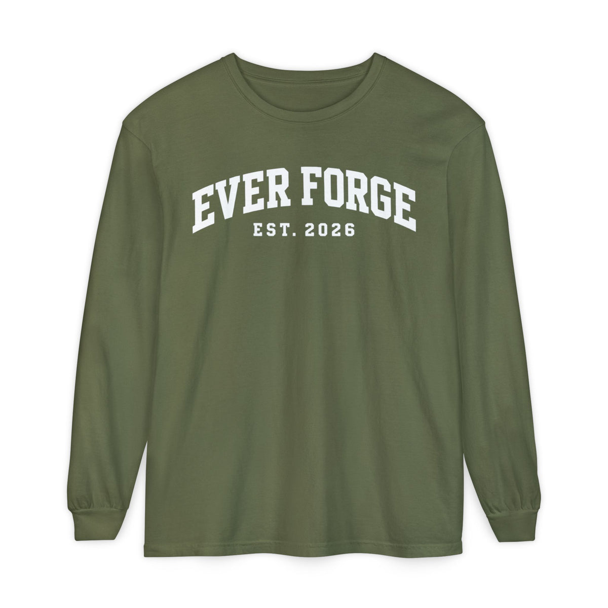 Ever Forge “Forge Your Own Path” Long Sleeve T-Shirt