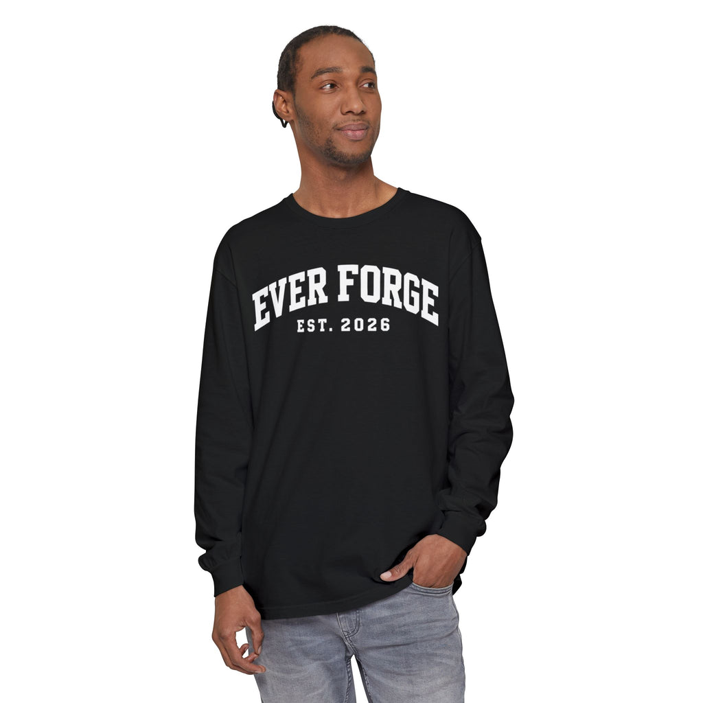 Ever Forge “Forge Your Own Path” Long Sleeve T-Shirt