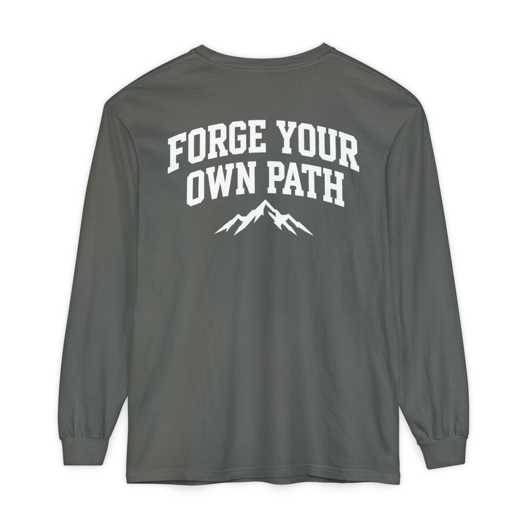 Ever Forge “Forge Your Own Path” Long Sleeve T-Shirt