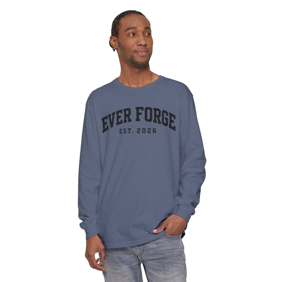 Ever Forge “Forge Your Own Path” Long Sleeve T-Shirt