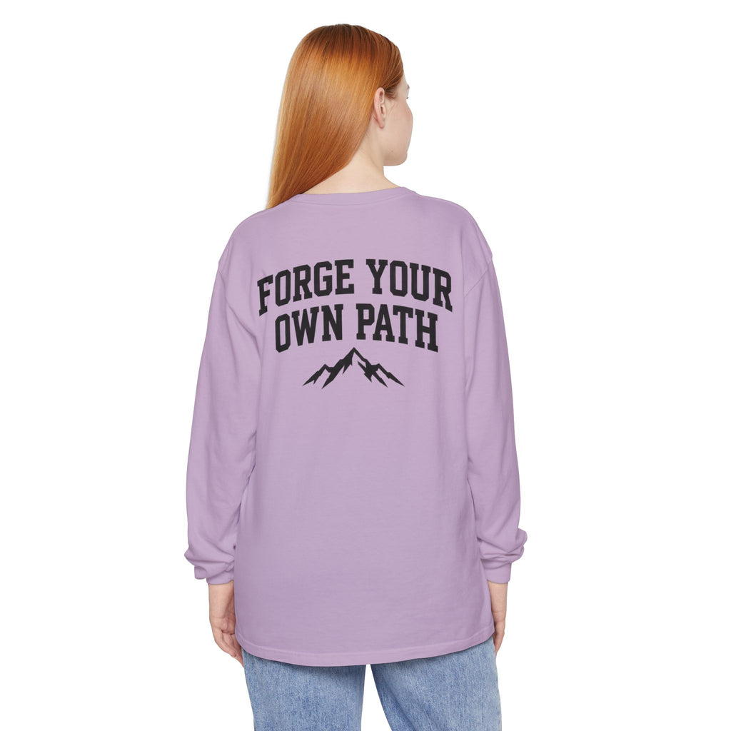 Ever Forge “Forge Your Own Path” Long Sleeve T-Shirt